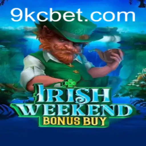 Exploring the Thrills of IrishWeekendBonusBuy: A Comprehensive Guide with KC BET