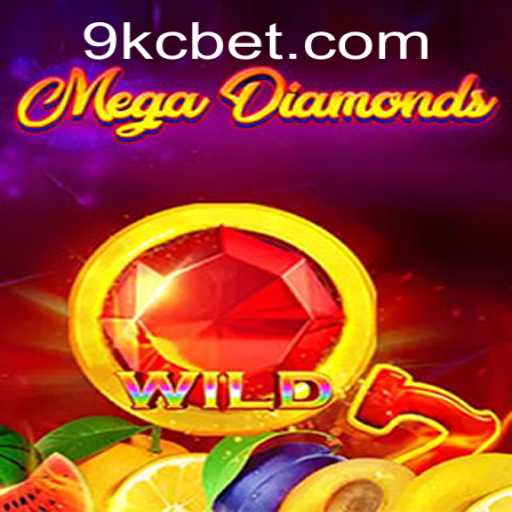 Exploring the Thrills of MegaDiamond: The Ultimate Gaming Experience with KC BET