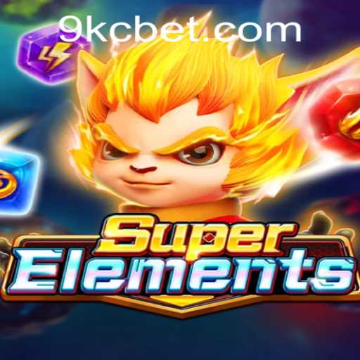 Discover the Exciting World of SuperElements: An In-depth Introduction and Gameplay Guide